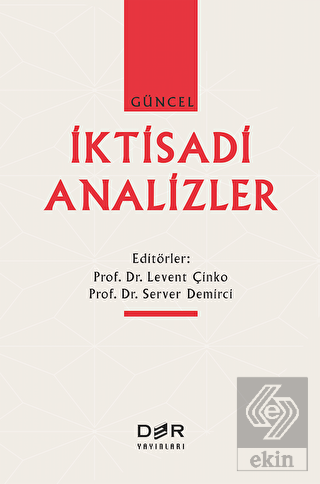 Güncel İktisadi Analizler