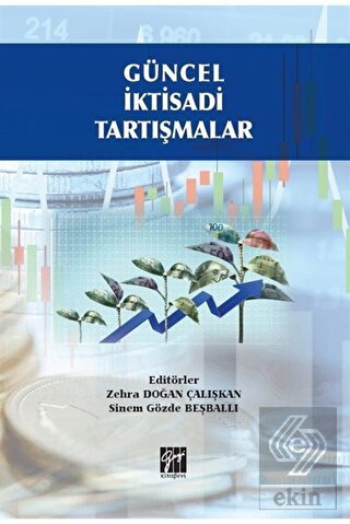 Güncel İktisadi Tartışmalar