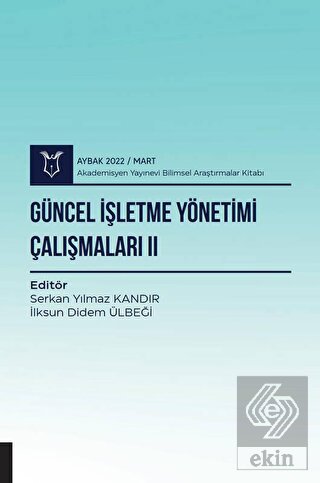 Güncel İşletme Yönetimi Çalışmaları II