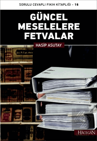 Güncel Meselelere Fetvalar