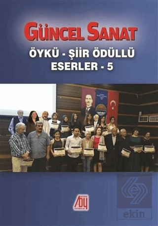 Güncel Sanat Öykü - Şiir Ödüllü Eserler 5