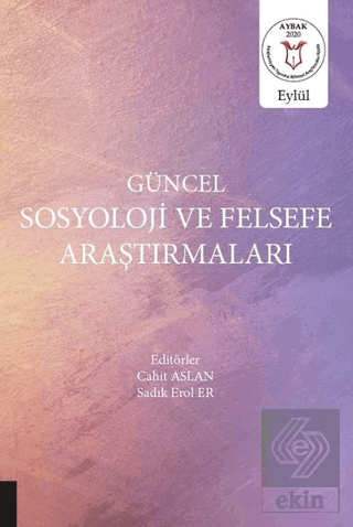 Güncel Sosyoloji ve Felsefe Araştırmaları