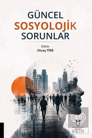 Güncel Sosyolojik Sorunlar