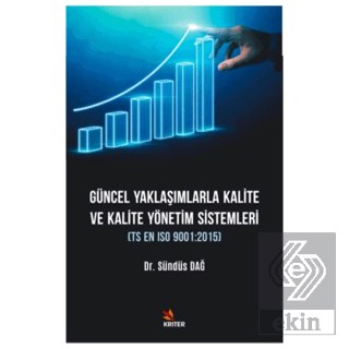 Güncel  Yaklaşımlarla Kalite ve Kalite Yönetimi Si