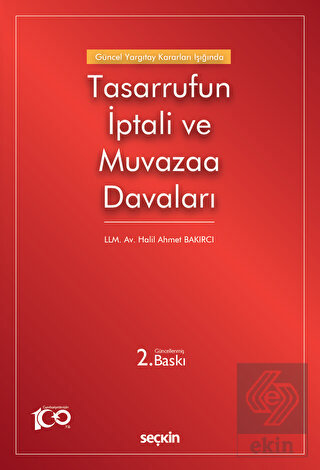 Güncel Yargıtay Kararları Işığında Tasarrufun İpta