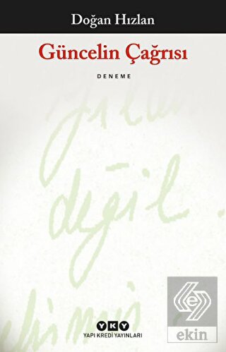 Güncelin Çağrısı