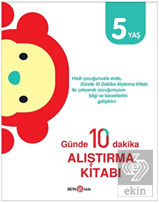 Günde 10 Dakika Alıştırma Kitabı 5 Yaş