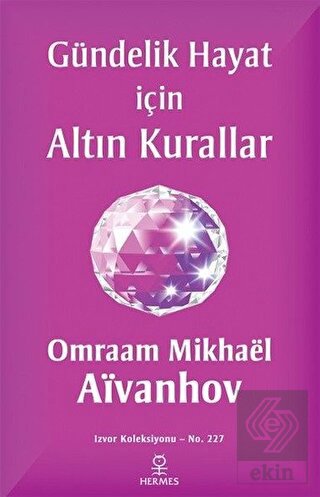 Gündelik Hayat İçin Altın Kurallar