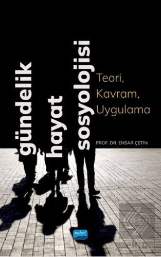 Gündelik Hayat Sosyolojisi