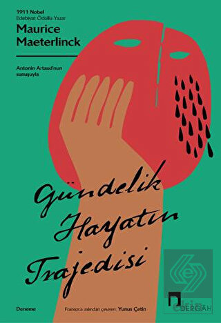 Gündelik Hayatın Trajedisi