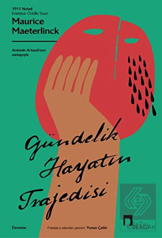 Gündelik Hayatın Trajedisi