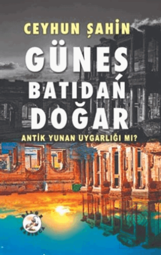 Güneş Batıdan Doğar