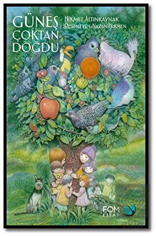 Güneş Çoktan Doğdu