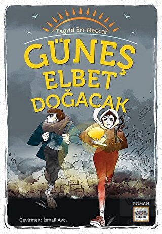 Güneş Elbet Doğacak