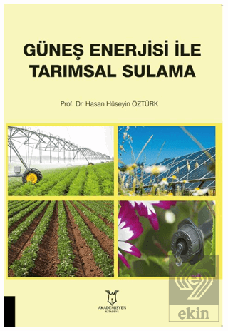 Güneş Enerjisi İle Tarımsal Sulama