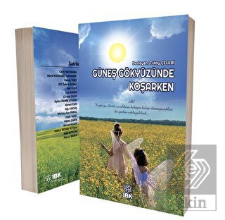 Güneş Gökyüzüne Koşarken