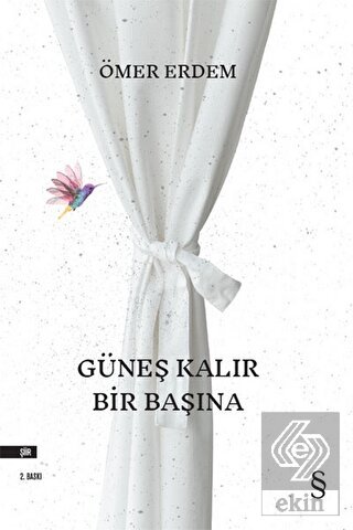 Güneş Kalır Bir Başına