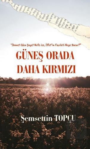 Güneş Orada Daha Kırmızı