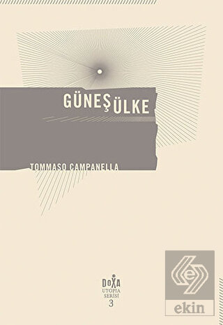 Güneş Ülke - Utopia Serisi 3