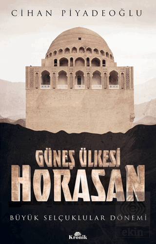 Güneş Ülkesi Horasan