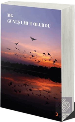 Güneş Umut Olurdu