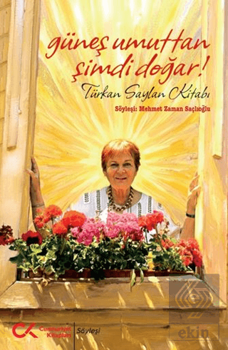 Güneş Umuttan Şimdi Doğar