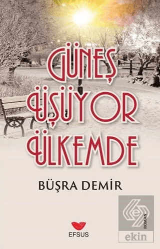 Güneş Üşüyor Ülkemde