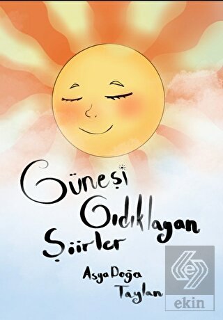 Güneşi Gıdıklayan Şiirler