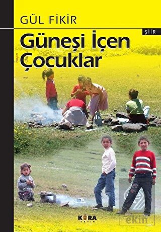 Güneşi İçen Çocuklar