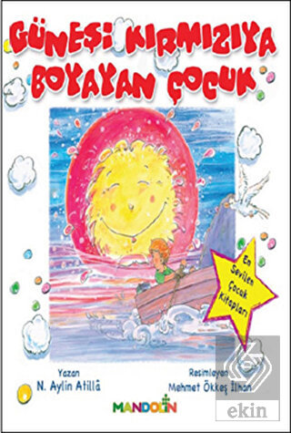 Güneşi Kırmızıya Boyayan Çocuk