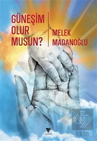 Güneşim Olur Musun?