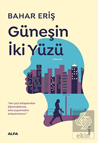 Güneşin İki Yüzü
