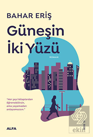 Güneşin İki Yüzü