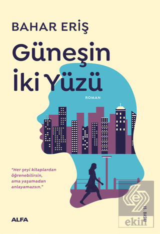 Güneşin İki Yüzü