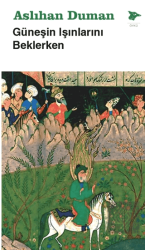 Güneşin Işınlarını Beklerken