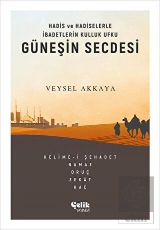 Güneşin Secdesi