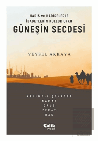 Güneşin Secdesi