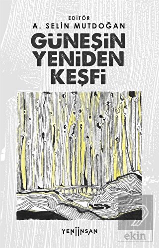Güneşin Yeniden Keşfi