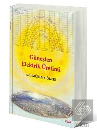 Güneşten Elektrik Üretimi