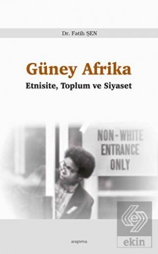 Güney Afrika - Etnisite, Toplum ve Siyaset