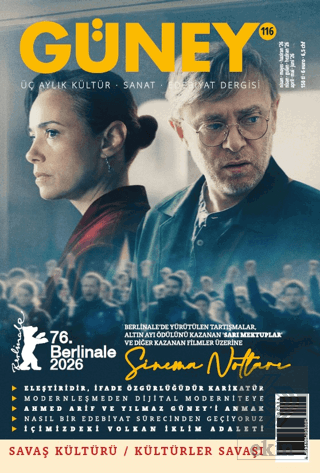 Güney Dergisi Sayı: 116 Nisan - Mayıs - Haziran 2026