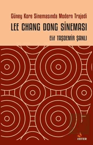 Güney Kore Sinemasında Modern Trajedi: Lee Chang Dong Sineması