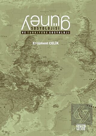 Güney Sosyolojisi ve Türkiye'de Sosyoloji
