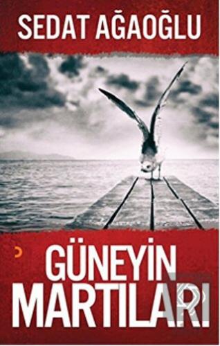 Güneyin Martıları