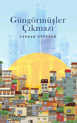Güngörmüşler Çıkmazı