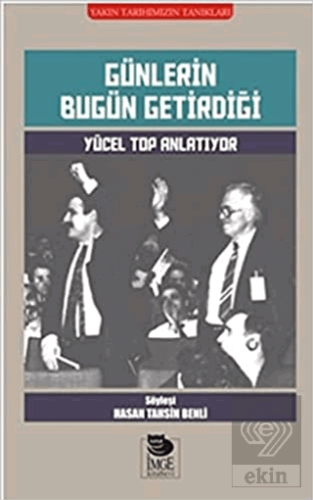 Günlerin Bugün Getirdiği