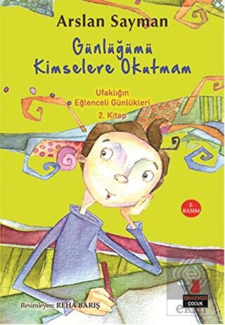 Günlüğümü Kimselere Okutmam - Ufaklığın Eğlenceli