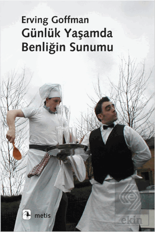 Günlük Yaşamda Benliğin Sunumu