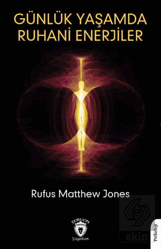 Günlük Yaşamda Ruhani Enerjiler