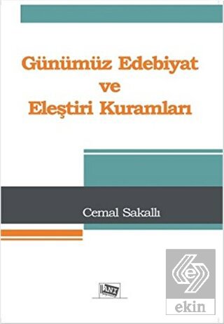 Günümüz Edebiyat ve Eleştiri Kuramları